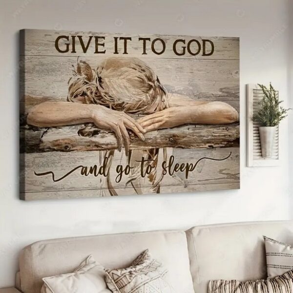 Christian Canvas Wall Art - Sleeping Girl Give It To God And Go To Sleep Poster, Jesus Landscape Canvas Prints - Image 3